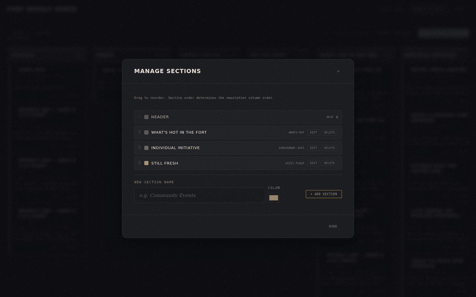 Manage Sections modal listing Header, What's Hot in the Fort, Individual Initiative, and Still Fresh with drag handles, color swatches, and Edit/Delete buttons, plus a form to add a new section